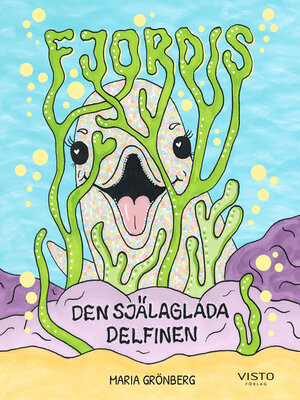 cover image of Fjordis, den själaglada delfinen